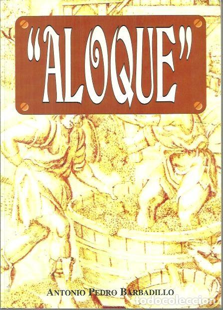 Libros: ALOQUE. - BARBADILLO, Antonio Pedro. - Foto 1