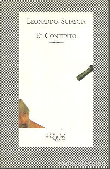 Libros: EL CONTEXTO. - SCIASCIA, Leonardo. - Foto 1
