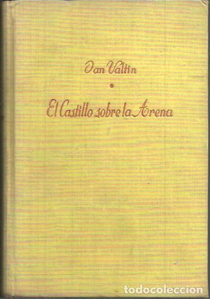 Libros: EL CASTILLO SOBRE LA ARENA. - VALTIN, Jan. - Foto 1