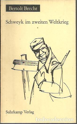 Libros: SCHWEYK IM ZWEITEN WELTKRIEG. - BRECHT, Bertolt. - Foto 1