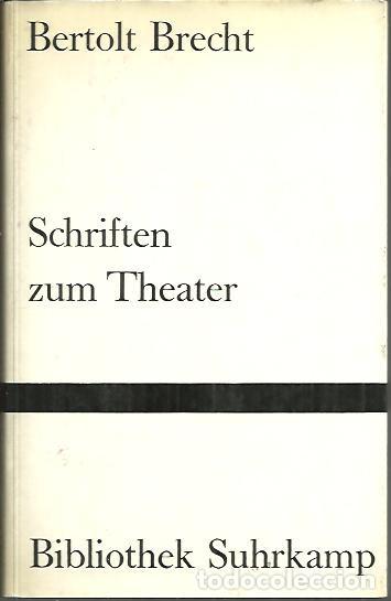Libros: SCHRIFTEN ZUM THEATER. - BRECHT, Bertolt. - Foto 1