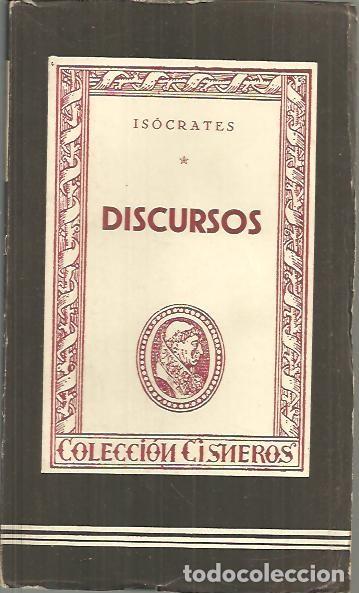 Libros: DISCURSOS. LAS ORACIONES DEL PADRE DE LA ELOCUENCIA. - ISOCRATES. - Foto 1