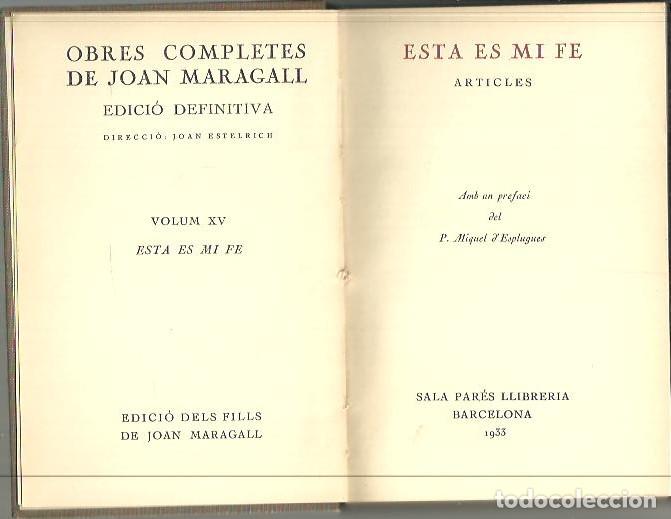 Libros: ESTA ES MI FE. ARTICLES. - MARAGALL, Joan. - Foto 1