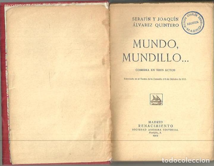 Libros: MUNDO, MUNDILLO... - ALVAREZ QUINTERO, Seraf&iacute;n y Joaqu&iacute;n. - Foto 1