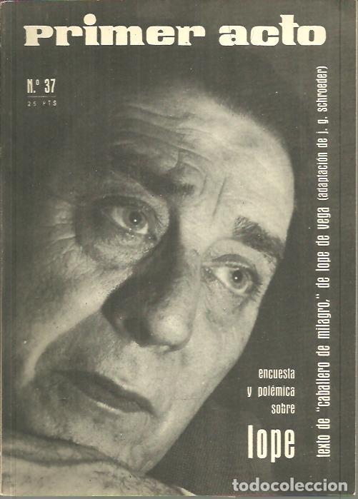 Libros: PRIMER ACTO. NUM. 37. LOPE. - REVISTA. - Foto 1