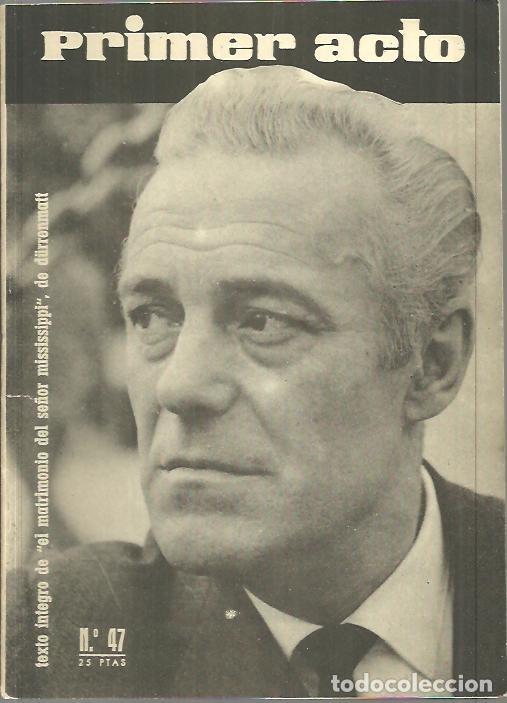 Libros: PRIMER ACTO. NUM. 47. - REVISTA. - Foto 1