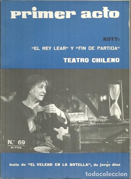 Libros: PRIMER ACTO. NUM. 69. TEATRO CHILENO. - REVISTA. - Foto 1