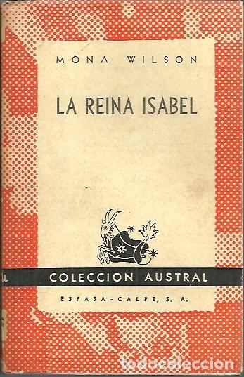 Libros: LA REINA ISABEL. - WILSON, Mona. - Foto 1