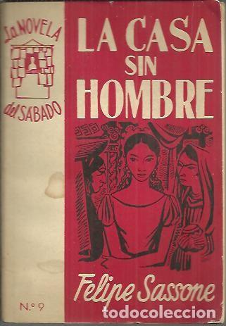 Libros: LA CASA SIN HOMBRE. - SASSONE, Felipe. - Foto 1