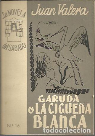 Libros: GARUDA O LA CIG&Uuml;E&Ntilde;A BLANCA. - VALERA, Juan. - Foto 1