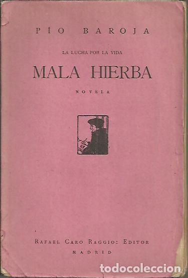 Libros: MALA HIERBA. - BAROJA, P&iacute;o. - Foto 1