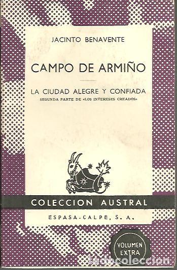 Libros: CAMPO DE ARMI&Ntilde;O. LA CIUDAD ALEGRE Y CONFIADA. - BENAVENTE, Jacinto. - Foto 1