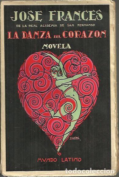Libros: LA DANZA DEL CORAZON. - FRANCES, Jos&eacute;. - Foto 1