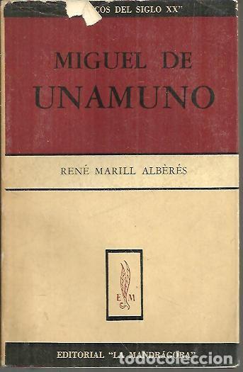 Libros: MIGUEL DE UNAMUNO. - MARILL ALBERES, Ren&eacute;. - Foto 1