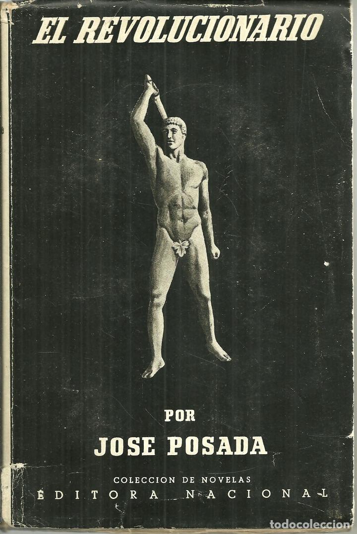 Libros: EL REVOLUCIONARIO. - POSADA, Jos&eacute;. - Foto 1
