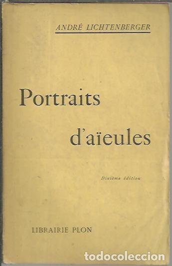 Libros: PORTRAITS DAIEULES. - LICHTENBERGER, Andr&eacute;. - Foto 1