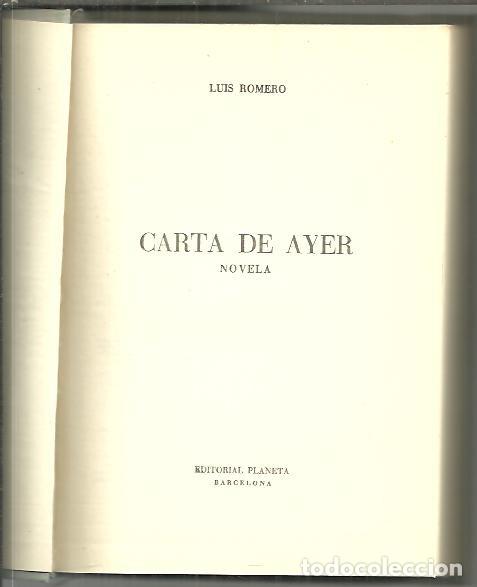 Libros: CARTA DE AYER. - ROMERO, Luis. - Foto 1