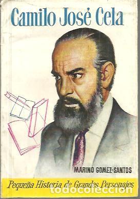 Libros: CAMILO JOSE CELA. - GOMEZ SANTOS, Marino. - Foto 1