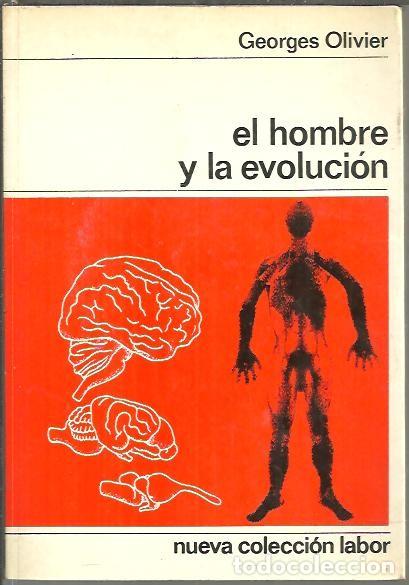 Libros: EL HOMBRE Y LA EVOLUCION. - OLIVIER, Georges. - Foto 1