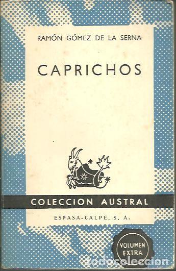 Libros: CAPRICHOS. - GOMEZ DE LA SERNA, Ram&oacute;n. - Foto 1