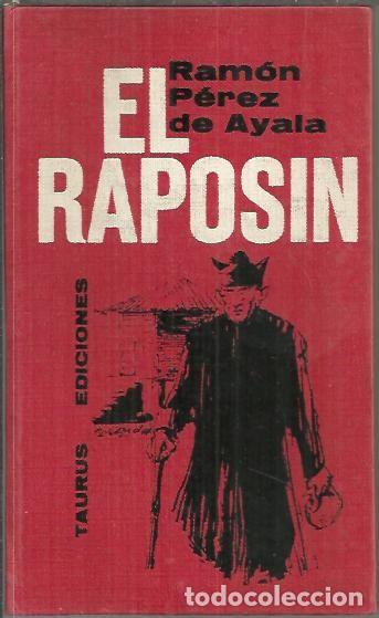 Libros: EL RAPOSIN. - PEREZ DE AYALA, Ram&oacute;n. - Foto 1
