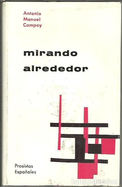 Libros: MIRANDO ALREDEDOR. - CAMPOY, Antonio Manuel. - Foto 1