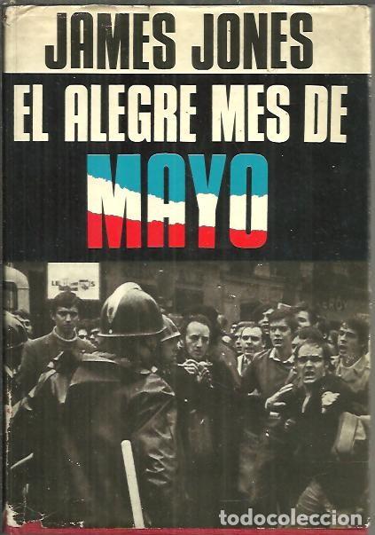 Libros: EL ALEGRE MES DE MAYO. - JONES, James. - Foto 1