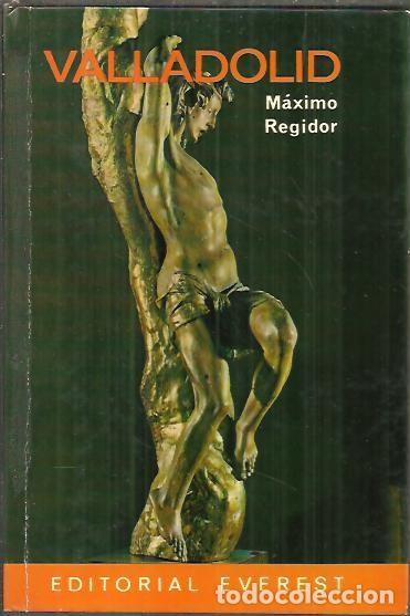 Libros: VALLADOLID. - REGIDOR, M&aacute;ximo. - Foto 1