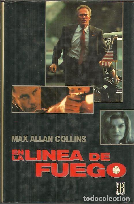 Libros: EN LA LINEA DE FUEGO. - ALLAN COLLINS, Max. - Foto 1