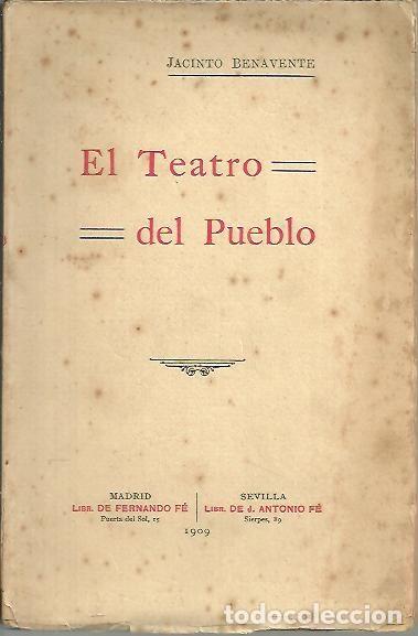 Libros: EL TEATRO DEL PUEBLO. - BENAVENTE, Jacinto. - Foto 1