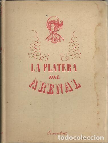 Libros: LA PLATERA DEL ARENAL. - TOMAS, Mariano. - Foto 1