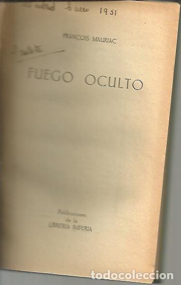 Libros: FUEGO OCULTO. - MAURIAC, Fran&ccedil;ois. - Foto 1