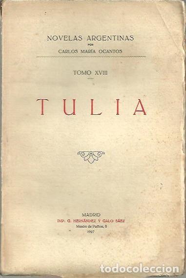 Libros: TULIA. - OCANTOS, Carlos Mar&iacute;a. - Foto 1