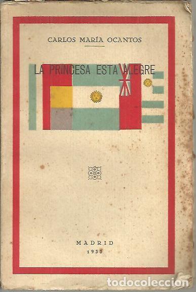 Libros: LA PRINCESA ESTA ALEGRE. - OCANTOS, Carlos Mar&iacute;a. - Foto 1