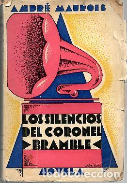 Libros: LOS SILENCIOS DEL CORONEL BRAMBLE. - MAUROIS, Andr&eacute;. - Foto 1