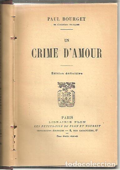 Libros: UN CRIME DAMOUR. - BOURGET, Paul. - Foto 1