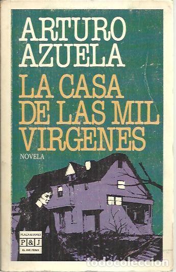 Libros: LA CASA DE LAS MIL VIRGENES. - AZUELA, Arturo. - Foto 1