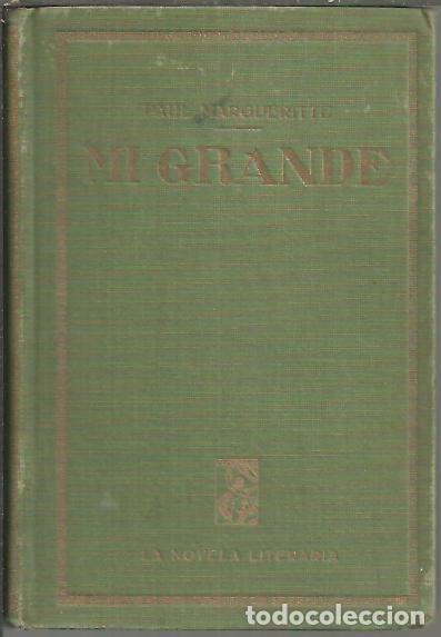 Libros: MI GRANDE. - MARGUERITTE, Paul. - Foto 1