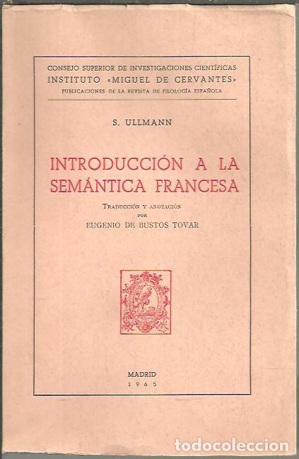 Libros: INTRODUCCION A LA SEMANTICA FRANCESA. - ULLMANN, S. - Foto 1