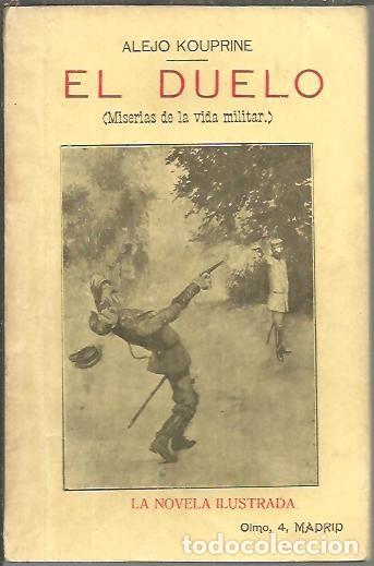Libros: EL DUELO. MISERIAS DE LA VIDA MILITAR. - KOUPRINE, Alejo. - Foto 1