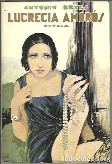 Libros: LUCRECIA AMOROS. - REYES, Antonio. - Foto 1