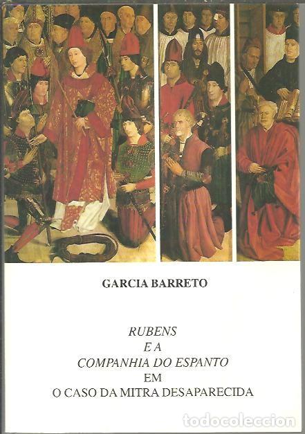 Libri di seconda mano: RUBENS E A COMPANHIA DO ESPANTO EM O CASO DA MITRA DESAPARECIDA. - GARCIA BARRETO.
