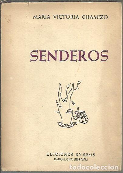 Libros: SENDEROS. - CHAMIZO, Mar&iacute;a Victoria. - Foto 1