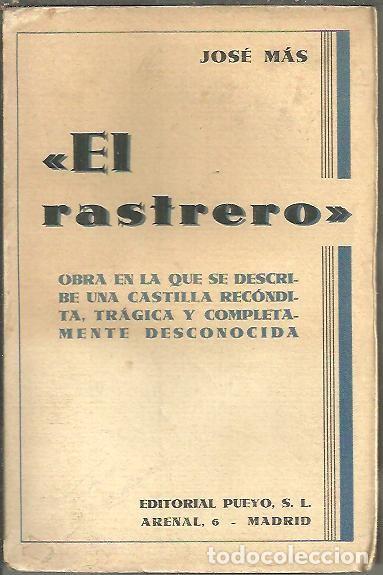 Libros: EL RASTRERO. - MAS, Jos&eacute;. - Foto 1