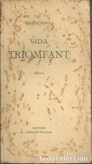 Libros: VIDA TRIOMFANT. - ROGER, Miquel. - Foto 1