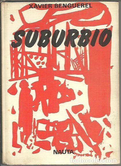 Libros: SUBURBIO. - BENGUEREL, Xavier. - Foto 1