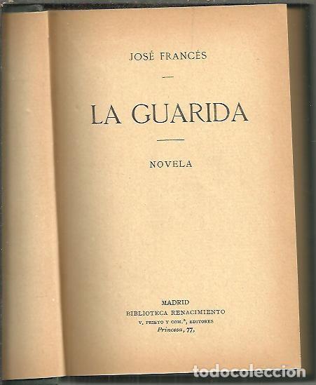 Libros: LA GUARIDA. - FRANCES, Jos&eacute;. - Foto 1