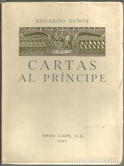 Libros: CARTAS AL PRINCIPE. - AUNOS, Eduardo. - Foto 1