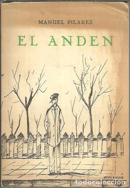 Libros: EL ANDEN. - PILARES, Manuel. - Foto 1