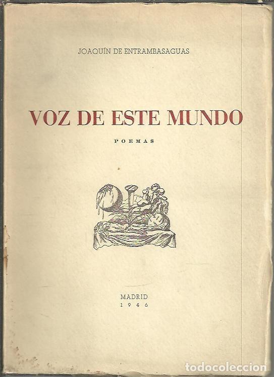 Libros: VOZ DE ESTE MUNDO. - ENTRAMBASAGUAS, Joaqu&iacute;n de. - Foto 1